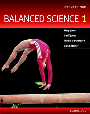Jones, Mary / Jones, Geoff et al. Balanced Science 1. Cambridge-Hitachi, 1998.