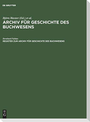 Register zum Archiv für Geschichte des Buchwesens (Band I¿XX)