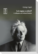 Lei sogna a colori? A colloquio con Eckhard Roelcke