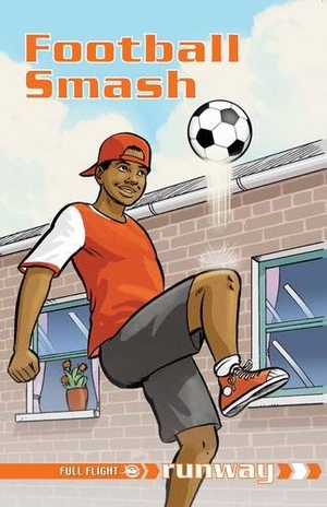 Orme, David / Jonny Zucker. Football Smash. Badger Publishing, 2008.