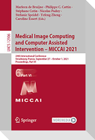 Medical Image Computing and Computer Assisted Intervention ¿ MICCAI 2021
