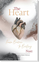 The Heart From Broken To Beating