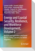 Energy and Coastal Security, Resilience, and Workforce Development, Volume 2