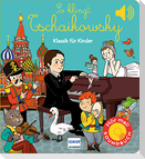 So klingt Tschaikowsky