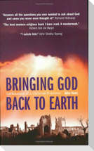 Bringing God Back to Earth