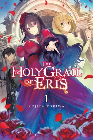 Tokiwa, Kujira / Yu-Nagi Yu-Nagi. The Holy Grail of Eris, Vol. 1 (light novel). Little, Brown & Company, 2022.