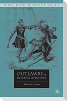 Outlawry in Medieval Literature