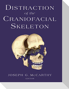 Distraction of the Craniofacial Skeleton