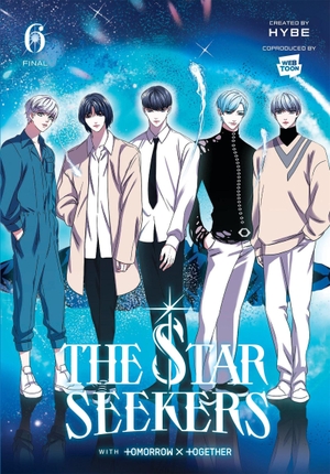 Chi Bui / Hybe et al. THE STAR SEEKERS, Vol. 6 (comic). Little, Brown & Company, 2025.