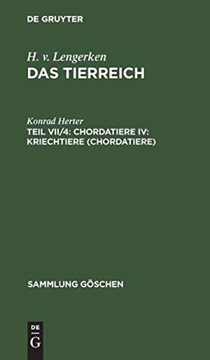 Herter, Konrad. Chordatiere IV: Kriechtiere (Chordatiere). De Gruyter, 1960.