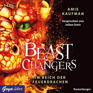 Kaufman, Amie. Beast Changers. Im Reich der Feuerdrachen - [2]. Jumbo Neue Medien + Verla, 2020.