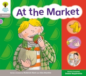 Hepplewhite, Debbie / Hunt, Roderick et al. Oxford Reading Tree: Floppy Phonics Sounds & Letters Level 1 More a At the Market. Oxford University Press, 2012.