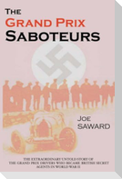 The Grand Prix Saboteurs