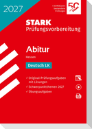 STARK Deutsch LK - Abitur 2027 Hessen - Prüfungsvorbereitung