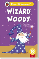 Wizard Woody (Phonics Step 11)