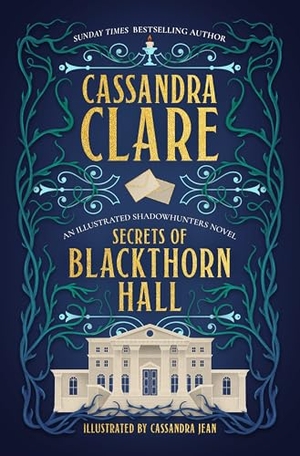 Clare, Cassandra. Secrets of Blackthorn Hall. Titan Publ. Group Ltd., 2026.