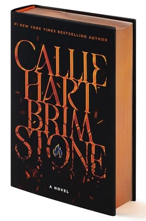 Hart, Callie. Brimstone (Deluxe Limited Edition). Grand Central Publishing, 2025.