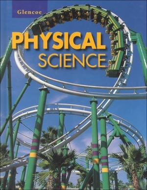Thompson. Physical Science. McGraw-Hill/Glencoe, 1996.