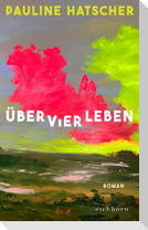 Über vier Leben