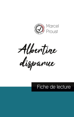 Proust, Marcel. Albertine disparue de Marcel Proust (fiche de lecture et analyse complète de l'oeuvre). Comprendre la littérature, 2023.