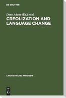 Creolization and Language Change