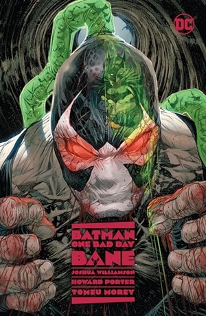 Williamson, Joshua. Batman: One Bad Day: Bane. DC Comics, 2023.
