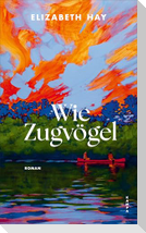 Wie Zugvögel