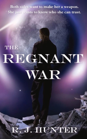 Hunter, R. J.. The Regnant War. Curriculum That Matters, Inc., 2023.