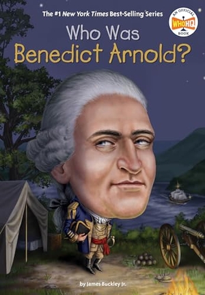 Buckley, James / Who Hq. Who Was Benedict Arnold?. Random House, 2020.