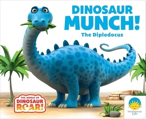 Curtis, Peter / Jeanne Willis. Dinosaur Munch! the Diplodocus. Simon Spotlight, 2025.