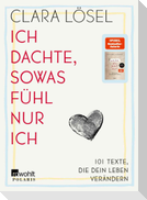 Ich dachte, sowas fühl nur ich