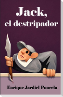 Jack, el destripador y otras novelas cortas
