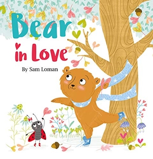 Loman, Sam. Bear in Love. Clavis, 2020.