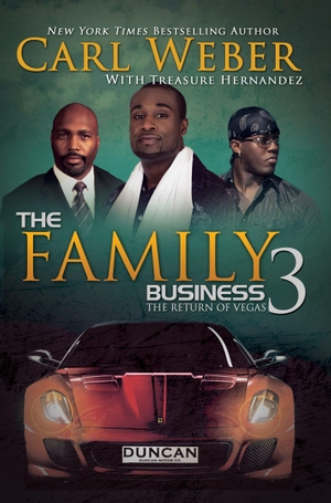 Weber, Carl / Treasure Hernandez. The Family Business 3. Kensington Publishing Corporation, 2015.