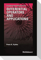 Fundamental Solutions for Differential Operators and Applications