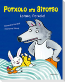 Lotara, Potxolo