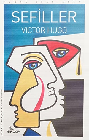 Hugo, Victor. Sefiller. Girdap Kitap, 2022.