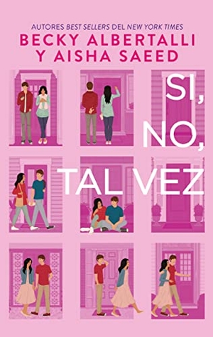 Albertalli, Becky. Si, No, Tal Vez. Urano, 2021.