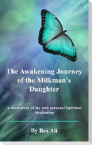 The Awakening Journey of a Milkman's Daughter