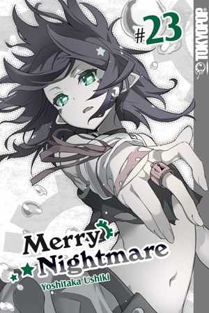 Ushiki, Yoshitaka. Merry Nightmare 23. TOKYOPOP GmbH, 2022.