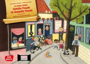 Praßler, Anna Maria. In meiner Straße: Geteilte Freude ist doppelte Freude. Kamishibai Bildkartenset - Entdecken - Erzählen - Begreifen. Bilderbuchgeschichten für unser Erzähltheater. Empathie fördern in Kita & Grundschule. Don Bosco Medien GmbH, 2022.