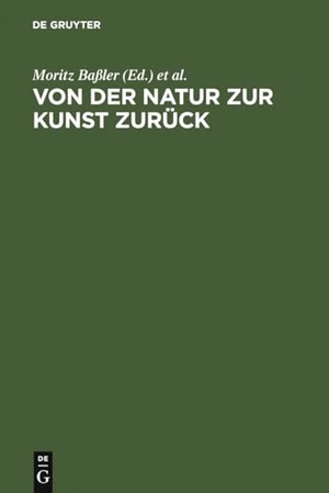 Baßler, Moritz / Dirk Niefanger et al (Hrsg.). Von der Natur zur Kunst zurück - Neue Beiträge zur Goethe-Forschung. Gotthart Wunberg zum 65. Geburtstag. De Gruyter, 1997.