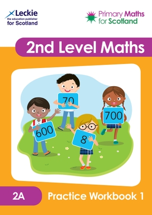 Lyon, Carol / Lowther, Craig et al. Second Level 2A Practice Workbook 1 - Practise Questions to Embed and Consolidate Maths Learning. HarperCollins Publishers, 2024.