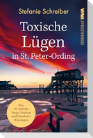 Toxische Lügen in St. Peter-Ording