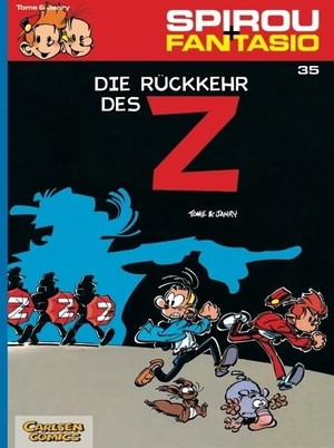 Tome / Janry. Spirou und Fantasio 35. Die Rückkehr des Z. Carlsen Verlag GmbH, 2009.