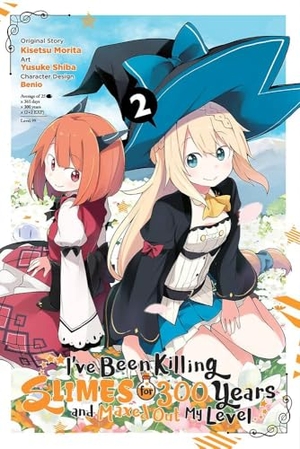 Morita, Kisetsu. I've Been Killing Slimes for 300 Years and Maxed Out My Level, Vol. 2 (Manga) - Volume 2. Yen Press, 2020.