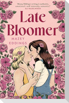Late Bloomer