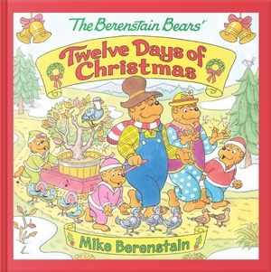 Berenstain, Mike. The Berenstain Bears' Twelve Days of Christmas. HarperCollins, 2026.