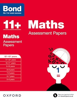 Bond 11 / David Clemson. Bond 11+: Maths: Assessment Papers - 12+-13+ years. Oxford University Press, 2015.