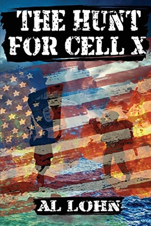 Lohn, Al. The Hunt for Cell-X. Pen It! Publications, LLC, 2019.
